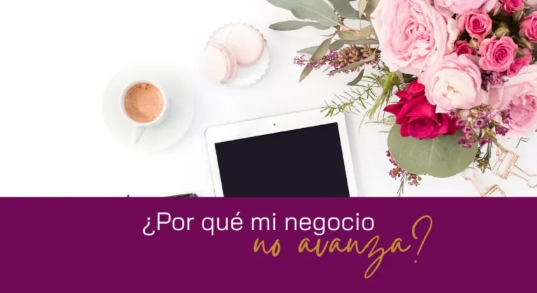 Por que mi negocio no avanza